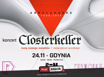 Gdynia Wydarzenie Koncert Closterkeller - Abracadabra Tour 2024