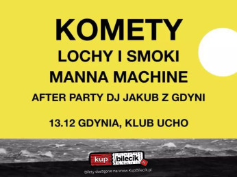 Gdynia Wydarzenie Koncert Komety + Lochy i Smoki + Manna Machine