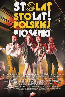 Gdynia Wydarzenie Spektakl Sto lat! Sto lat! polskiej piosenki