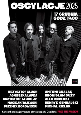 Koncert promujący album zespołu Oscillate 