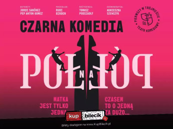 Gdynia Wydarzenie Spektakl "Pół na pół" - czarna komedia, która rozbraja śmiechem.