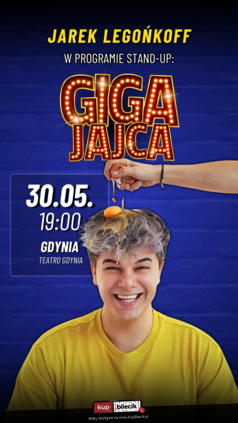 Gdynia Wydarzenie Stand-up Stand up: Jarek Legońkoff w programie "GIGA JAJCA"