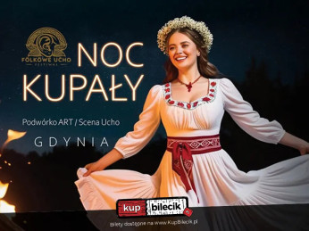 Gdynia Wydarzenie Inne wydarzenie Folkowe Ucho - Noc Kupały