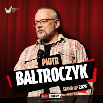 Gdynia Wydarzenie Kabaret Piotr Bałtroczyk STAND UP 2026