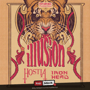 Illusion, Hostia, Iron Head