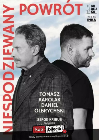 Gdynia Wydarzenie Spektakl Niespodziewany Powrót - Tomasz Karolak i Daniel Olbrychski