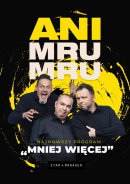 Gdynia Wydarzenie Kabaret Kabaret Ani Mru Mru - Mniej więcej