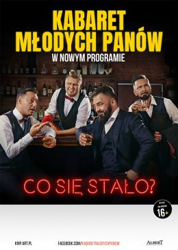 Gdynia Wydarzenie Kabaret Kabaret Młodych Panów - Co się stało?