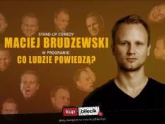 Rumia Wydarzenie Stand-up Maciej Brudzewski w nowym programie "Co ludzie powiedzą?"