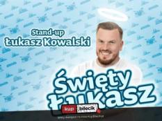 Gdańsk Wydarzenie Stand-up Gdańsk II | Łukasz Kowalski - Święty Łukasz | 21.11.24, g.19:00