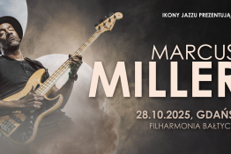 Gdańsk Wydarzenie Koncert Ikony Jazzu | Marcus Miller | Gdańsk