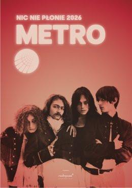 Gdańsk Wydarzenie Koncert Metro - nic nie płonie 2026