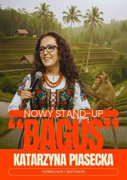 Gdynia Wydarzenie Stand-up Katarzyna Piasecka - Nowy program stand-up „BAGUS”
