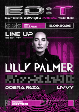 Gdańsk Wydarzenie ED:T - Euforia Dźwięku: Lilly Palmer
